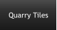 Quarry Tiles