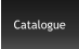 Catalogue