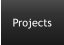 Projects
